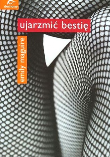 Okładka: Emily Maguire - Ujarzmić bestię