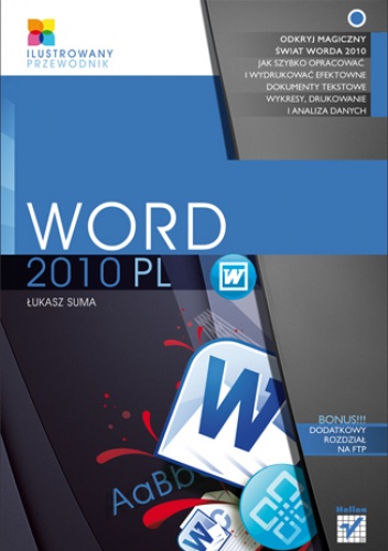 Okładka: Łukasz Suma - Word 2010 PL. Ilustrowany przewodnik