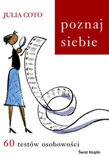 Okładka: Julia Coto - Poznaj siebie 60 testów osobowości
