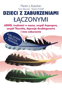 Okładka: Martin L. Kutscher - Dzieci z zaburzeniami łączonymi