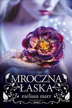 Okładka: Melissa Marr - Mroczna łaska