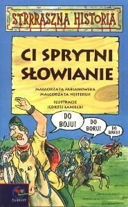 Okładka: Małgorzata Nesteruk - Ci sprytni Słowianie