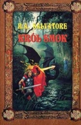 Okładka: Robert Anthony Salvatore - Król Smok