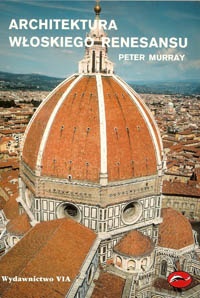 Okładka: Peter Murray - Architektura włoskiego renesansu