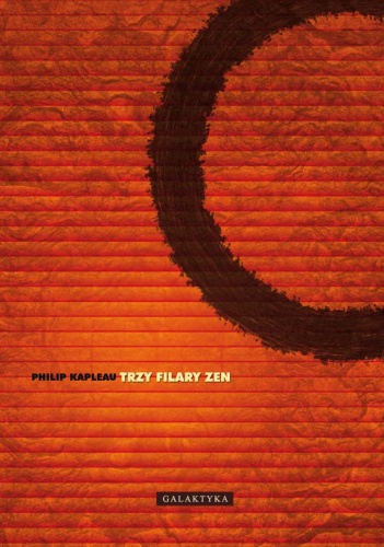 Okładka: Philip Kapleau - Trzy filary zen