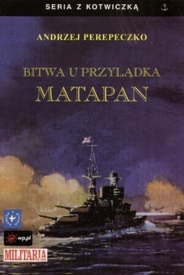 Okładka: Andrzej Perepeczko - Bitwa u przylądka Matapan