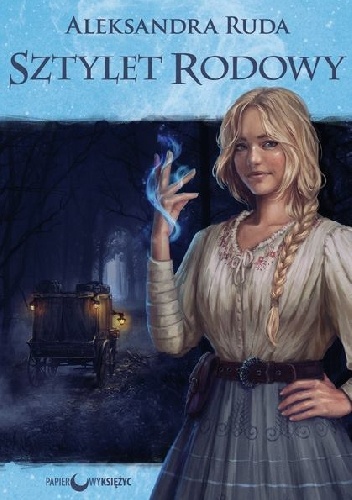 Okładka: Aleksandra Ruda - Sztylet rodowy