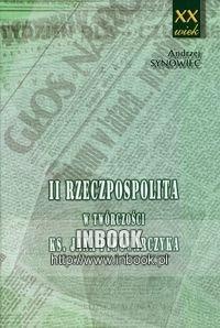 Okładka: Andrzej Synowiec - II Rzeczpospolita w twórczości księdza Jana Piwowarczyka - Synowiec Andrzej