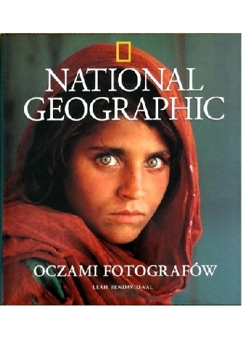 Okładka: Leah Bendavid-Val - National Geographic oczami fotografów