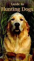 Okładka: Claude Rossignol - Guide to Hunting Dogs