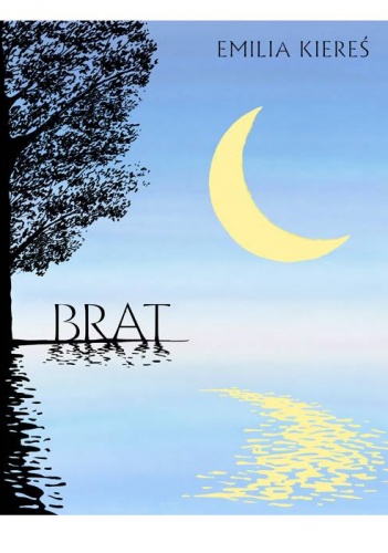 Okładka: Emilia Kiereś - Brat