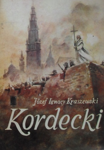 Okładka: Józef Ignacy Kraszewski - Kordecki.