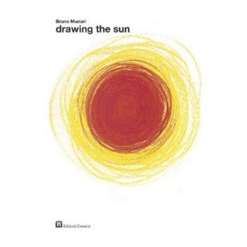 Okładka: Bruno Munari - Drawing the Sun