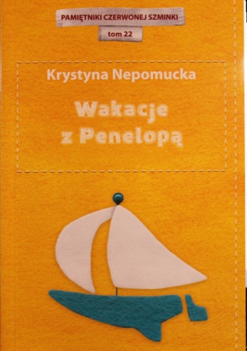 Okładka: Krystyna Nepomucka - Wakacje z Penelopą