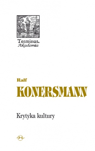 Okładka: Ralf Konersmann - Krytyka kultury