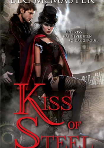 Okładka: Bec McMaster - Kiss of Steel