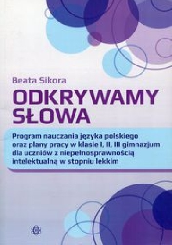 Okładka: Beata Sikora - Odkrywamy słowa
