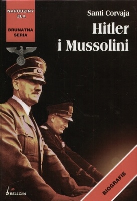 Okładka:  Santi Corvaja - Hitler i Mussolini