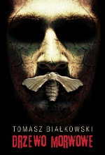 Okładka: Tomasz Białkowski - Drzewo morwowe