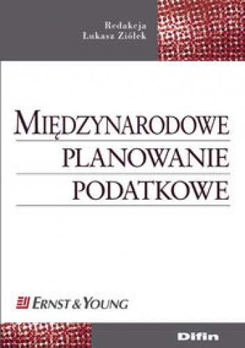 Okładka: Łukasz Ziółek - Międzynarodowe planowanie podatkowe