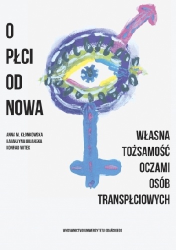 Okładka: Anna Kłonkowska - O płci od nowa