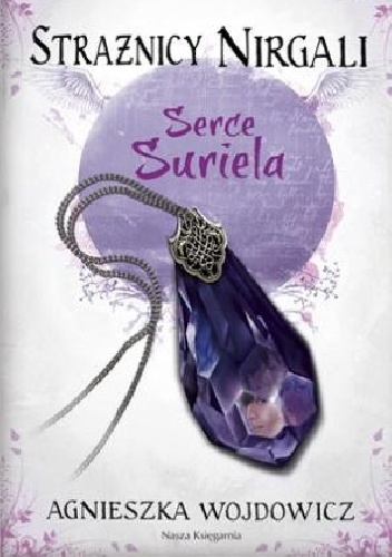 Okładka: Agnieszka Wojdowicz - Serce Suriela