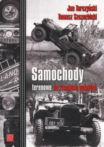 Okładka: Tomasz Szczerbicki - Samochody terenowe na ziemiach polskich
