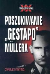 Okładka: Charles Whiting - Poszukiwanie "Gestapo" Mullera