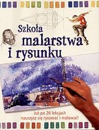 Okładka:  praca zbiorowa - Szkoła malarstwa i rysunku