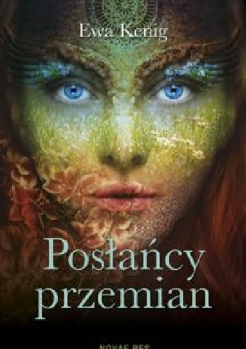 Okładka: Ewa Kenig - Posłańcy przemian