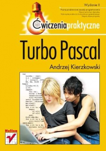 Okładka: Andrzej Kierzkowski - Turbo Pascal. Ćwiczenia praktyczne. Wydanie II