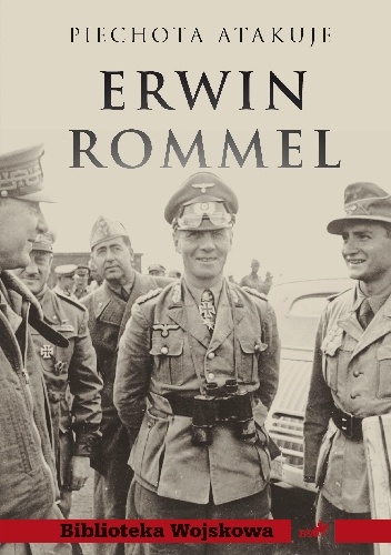 Okładka: Erwin Rommel - Piechota atakuje