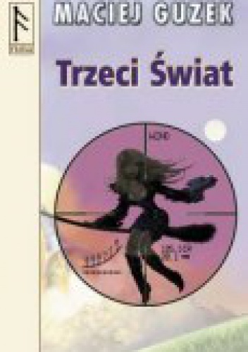 Okładka: Maciej Guzek - Trzeci Świat