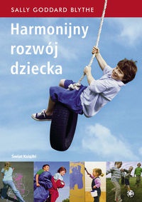 Okładka: Sally Goddard Blythe - Harmonijny rozwój dziecka