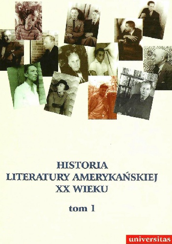 Okładka:  - Historia literatury amerykańskiej XX wieku Tom I