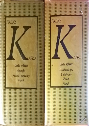 Okładka: Franz Kafka - Dzieła wybrane t. I-II