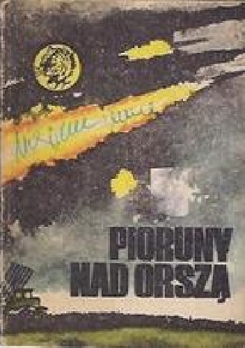 Okładka: Bogdan Jankowski - Pioruny nad Orszą