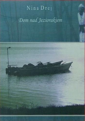 Okładka: Nina Drej - Dom nad Jeziorakiem