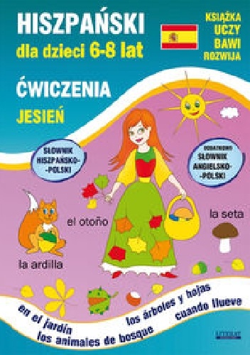 Okładka: Hanna Jewiak - Hiszpański dla dzieci 6-8 lat Ćwiczenia Jesień