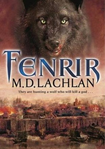 Okładka: M.D. Lachlan - Fenrir