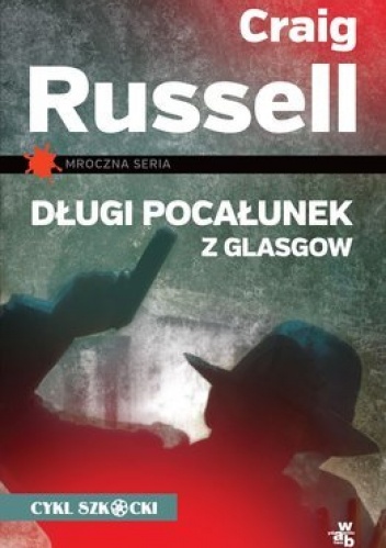 Okładka: Craig Russell - Długi pocałunek z Glasgow
