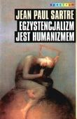 Okładka: Jean-Paul Sartre - Egzystencjalizm jest humanizmem