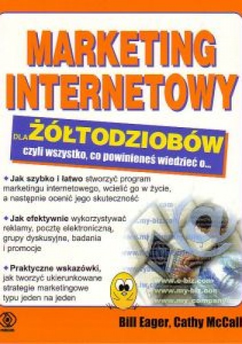 Okładka: Bill Eager - Marketing internetowy dla żółtodziobów - EAGER BILL, McCALL CATHY