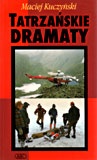 Okładka: Maciej Kuczyński - Tatrzańskie dramaty