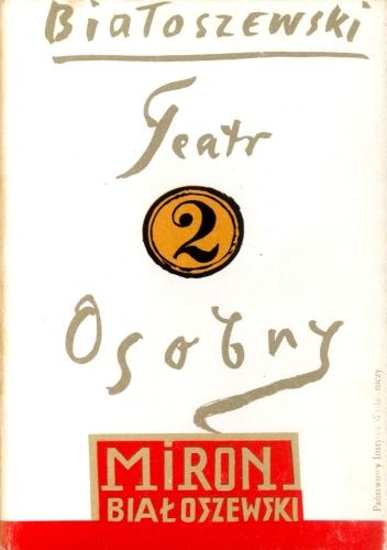 Okładka: Miron Białoszewski - Teatr Osobny