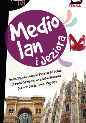 Okładka:  praca zbiorowa - Mediolan i Jeziora. Przewodnik Pascal Lajt