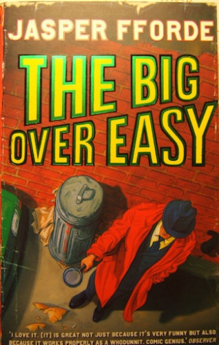 Okładka: Jasper Fforde - The Big Over Easy