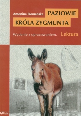 Okładka: Antonina Domańska - Paziowie króla Zygmunta
