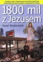 Okładka: Paweł Niedźwiedzki - 1800 mil z Jezusem