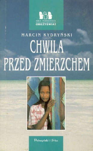 Okładka: Marcin Kydryński - Chwila przed zmierzchem